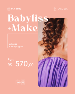 Babyliss + Make – Exclusivo de 1º a 31/12