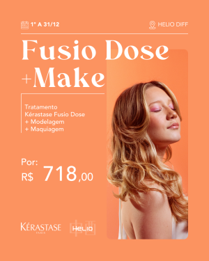 Fusio Dose + Make - Exclusivo de 1º a 31/12